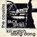 1985 - Back to the sixties - Kili Watch/Dang Dang. Telstar TSI 1408